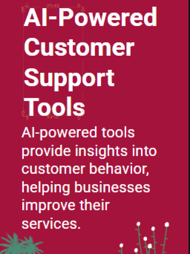 AI-Powered Customer Support Tools